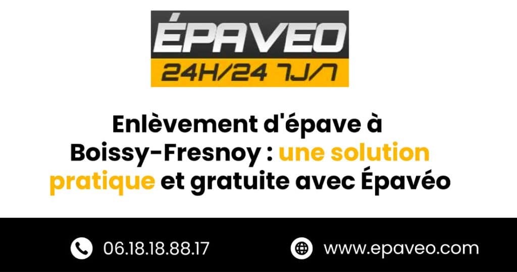 épaviste Boissy-Fresnoy